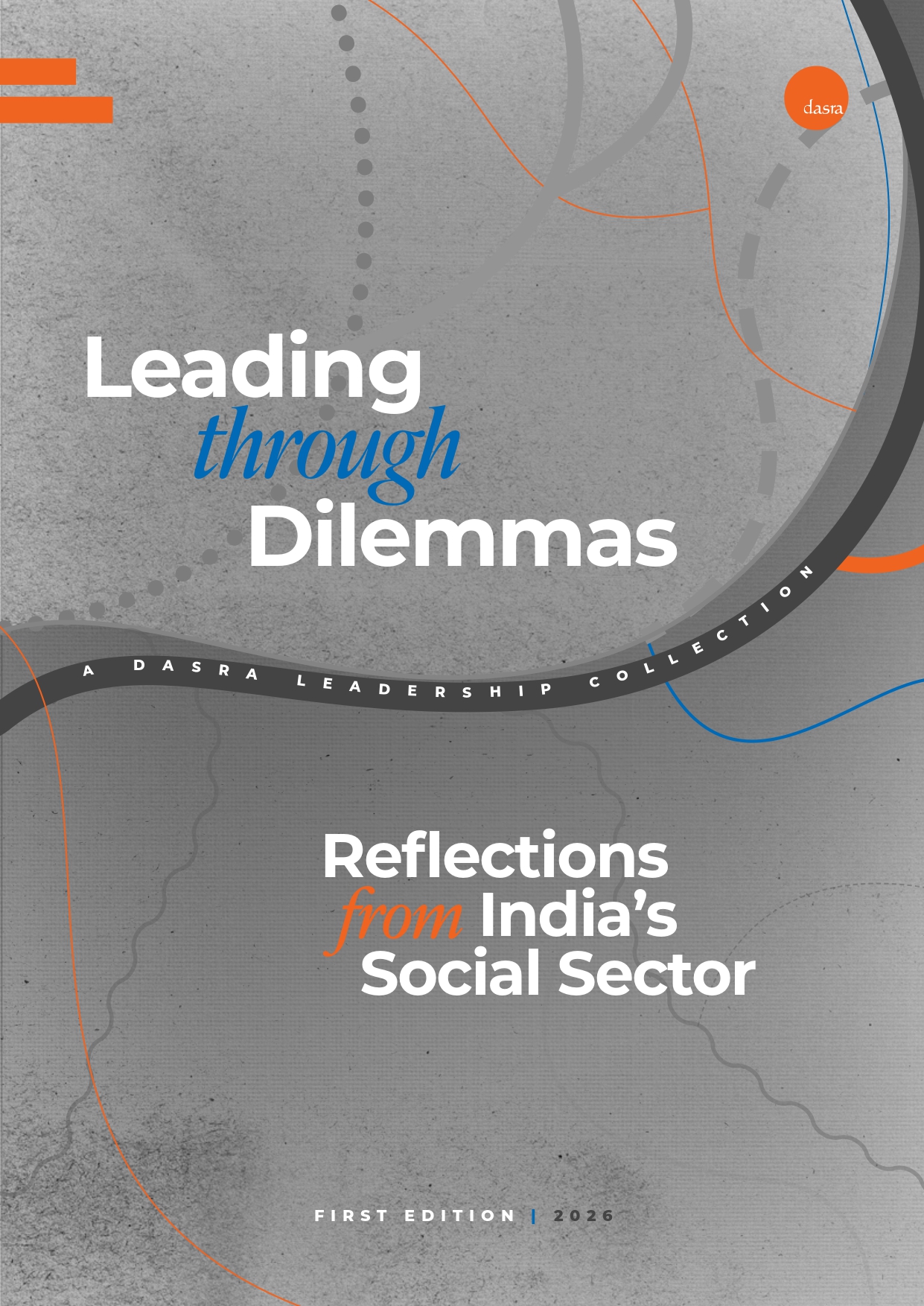 Leading Through Dilemmas: Reflections from India's Social Sector