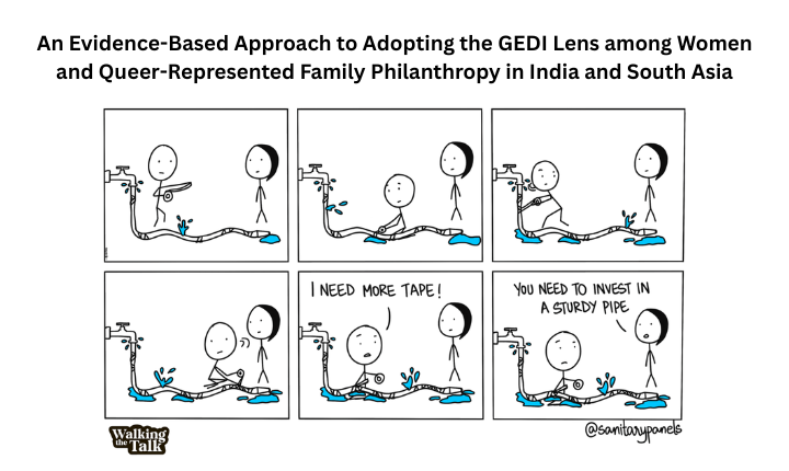 An Evidence-Based Approach to Adopting the GEDI Lens among Women and Queer-Represented Family Philanthropy in India and South Asia