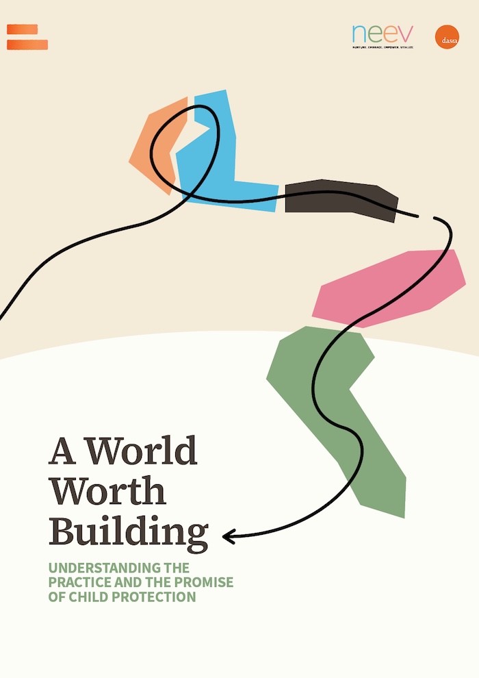 A World Worth Building: Understanding the Promise and the Practice of Child Protection