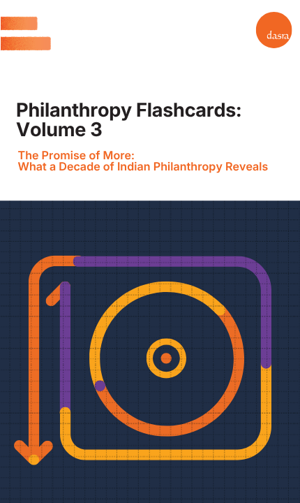 Philanthropy Flashcards - The Promise of More: What a Decade of Indian Philanthropy Reveals