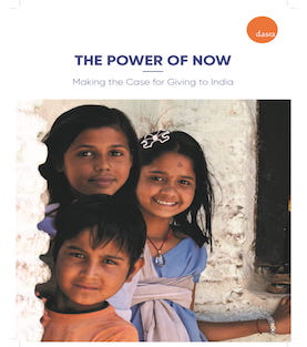 The Power of Now: Making the Case for Giving to India
